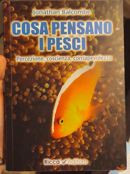 Copertina di Cosa pensano i pesci. Percezione, coscienza, consapevolezza