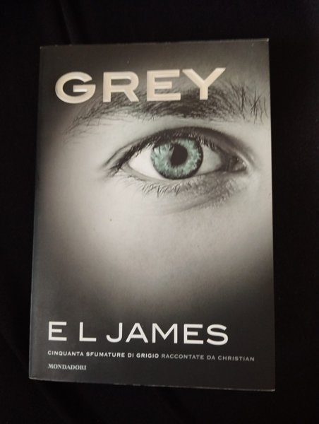 Copertina di Grey. Cinquanta sfumature di grigio raccontate da Christian