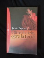 Oltre il cielo, oltre la terra. La storia vera di un amore in Bhutan — Jamie Zeppa