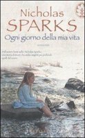 Ogni giorno della mia vita — Nicholas Sparks